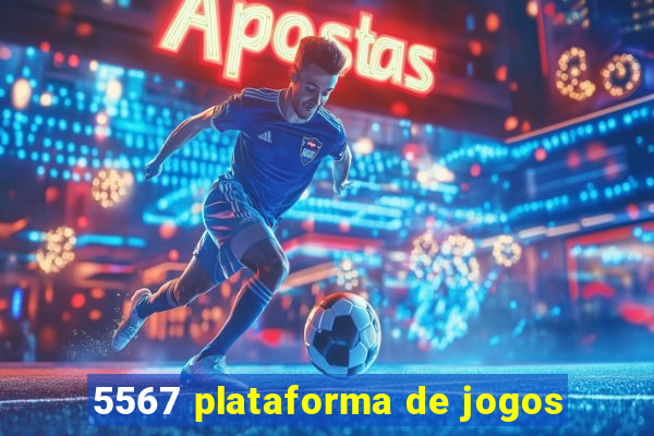 5567 plataforma de jogos